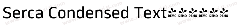 Serca Condensed Text字体转换